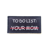 Patchworld Patchworld Your Mom Patch